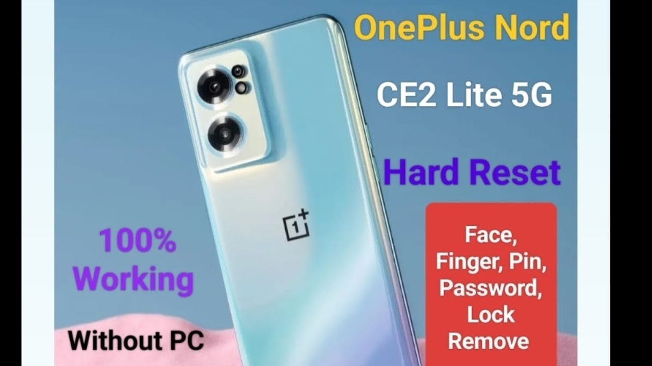 OnePlus Nord CE 2 Lite 5G Hard Reset | All OnePlus 5g OnePlus Nord CE 2 Lite 5G Hard Reset | All OnePlus 5g