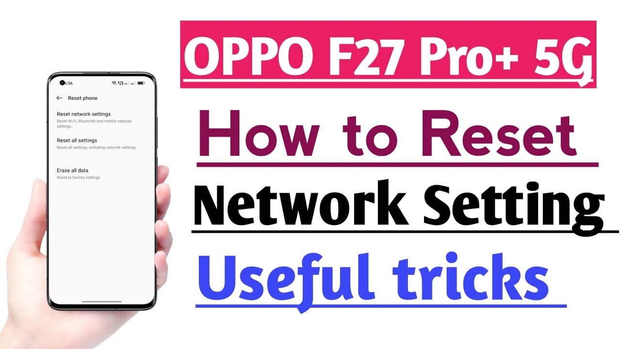 OPPO F27 Pro+ 5G How to Reset Network Setting | Network OPPO F27 Pro+ 5G How to Reset Network Setting | Network