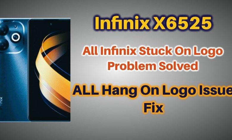 Infinix X6525 Hang On Logo Issue Fix | All Infinix Infinix X6525 Hang On Logo Issue Fix | All Infinix