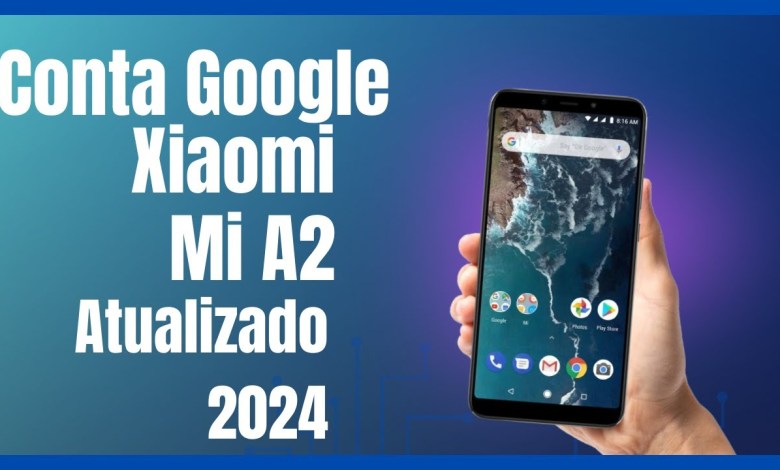 Remove Google Account Xiaomi Mi A2 Updated Method Remove Google Account Xiaomi Mi A2 Updated Method