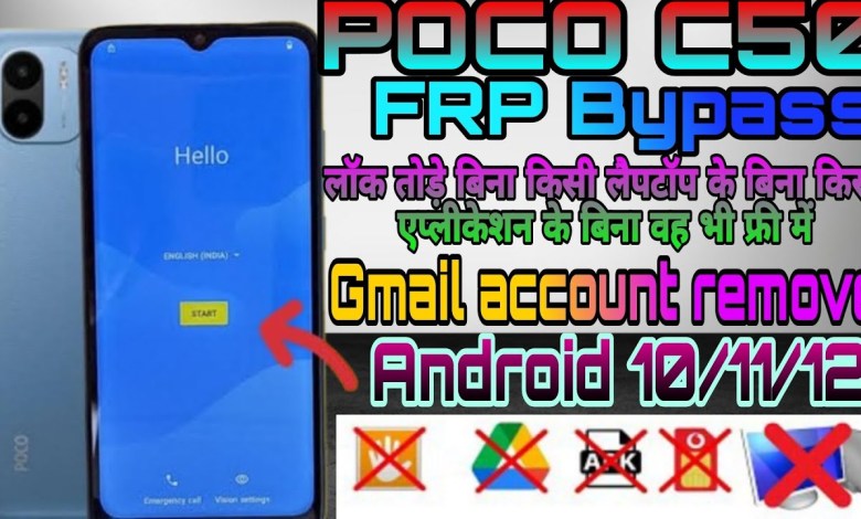 Poco C50 FRP Bypass Android 10/11/12 latest method Poco C50 FRP Bypass Android 10/11/12 latest method