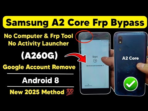 Unlocking Secrets: Bypass FRP on Samsung A2 Core Android 8 (A260G) Unlocking Secrets: Bypass FRP on Samsung A2 Core Android 8 (A260G)