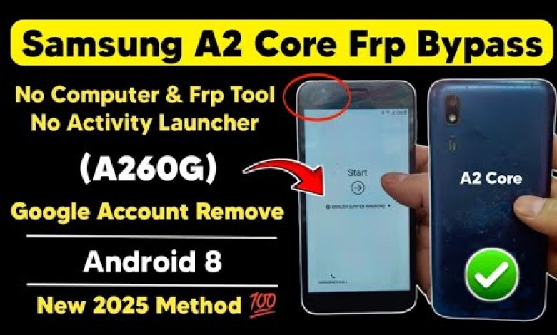 Unlocking Secrets: Bypass FRP on Samsung A2 Core Android 8 (A260G) Unlocking Secrets: Bypass FRP on Samsung A2 Core Android 8 (A260G)