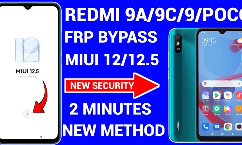 Unlock Redmi 9A’s Google Account with Miui 12: A Bypass Guide Unlock Redmi 9A’s Google Account with Miui 12: A Bypass Guide