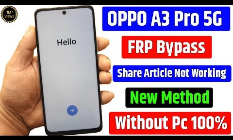 Unlocking Secrets: How to Bypass FRP on the Oppo A3 Pro 5G! Unlocking Secrets: How to Bypass FRP on the Oppo A3 Pro 5G!