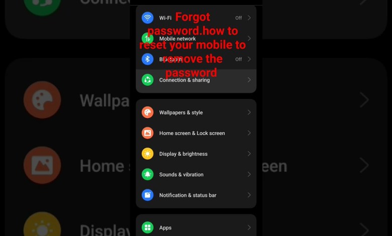 forgot password.how to reset your mobile to remove the forgot password.how to reset your mobile to remove the
