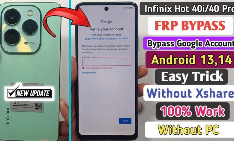 How to Unlock Infinix Hot 40i/40 Pro with Android 13,14 FRP Bypass: A Must-Know Trick! How to Unlock Infinix Hot 40i/40 Pro with Android 13,14 FRP Bypass: A Must-Know Trick!