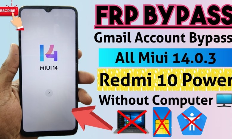 Redmi 10 Power FRP Bypass Miui 14.0.3 Android 13 | All Redmi 10 Power FRP Bypass Miui 14.0.3 Android 13 | All