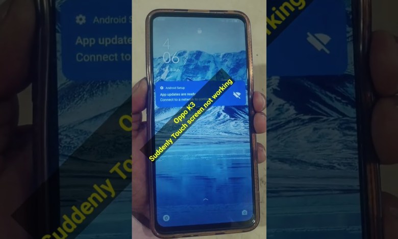 Oppo K3 Touch screen not working #mobiletipsandtricks Oppo K3 Touch screen not working #mobiletipsandtricks