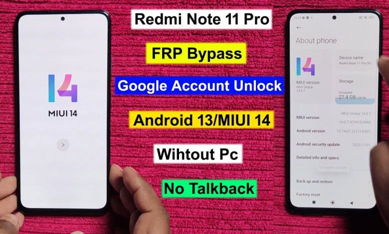 Redmi Note 11 Pro 5G FRP Bypass Android 13 MIUI Redmi Note 11 Pro 5G FRP Bypass Android 13 MIUI