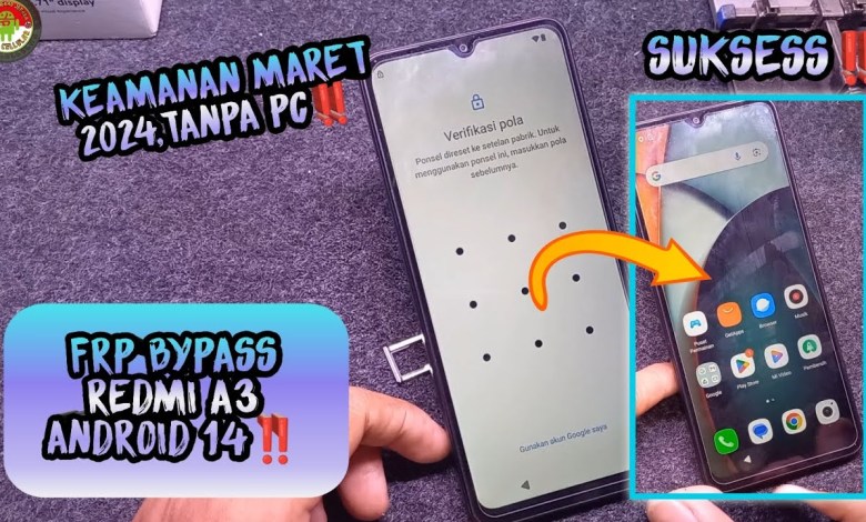 Discover how to bypass FRP on Redmi A3 with the latest Android security update on March 14th Discover how to bypass FRP on Redmi A3 with the latest Android security update on March 14th