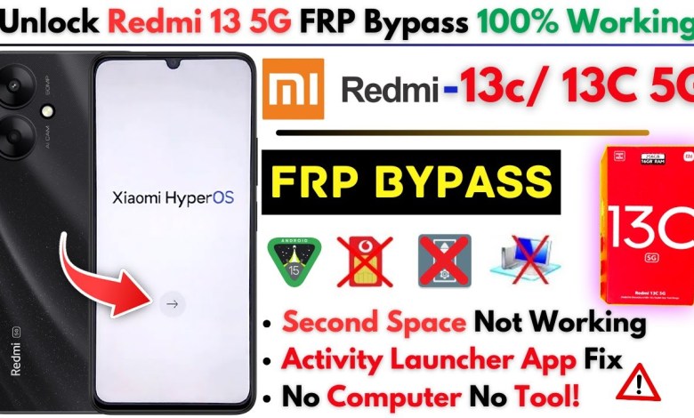 Discover How to Bypass Redmi 13C 5G FRP Without a PC in 2025 with HyperOS Discover How to Bypass Redmi 13C 5G FRP Without a PC in 2025 with HyperOS