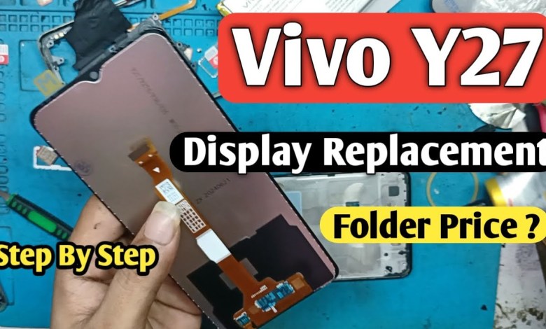 Vivo Y27 Display/Touch Screen Replacement | Vivo Y27 Vivo Y27 Display/Touch Screen Replacement | Vivo Y27