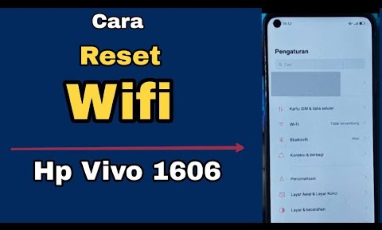 CARA RESET WIFI HP VIVO 1606 CARA RESET WIFI HP VIVO 1606