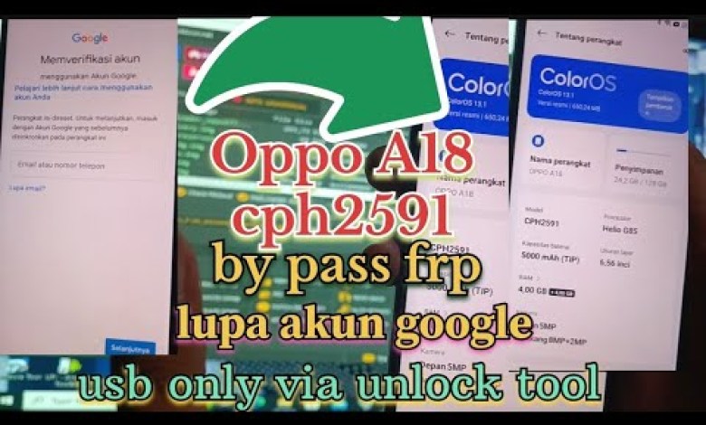 by pass frp oppo A18 cph2591 lupa akun google New by pass frp oppo A18 cph2591 lupa akun google New