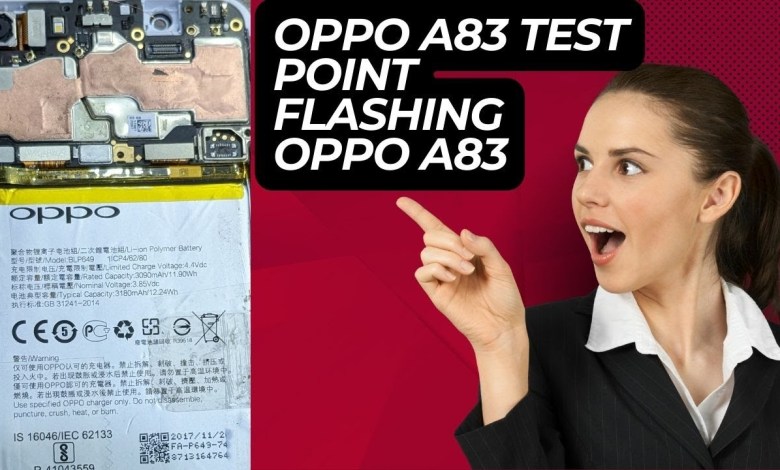 Oppo A83 Flashing TestPoint Pattern & FRP Unlock Oppo A83 Flashing TestPoint Pattern & FRP Unlock