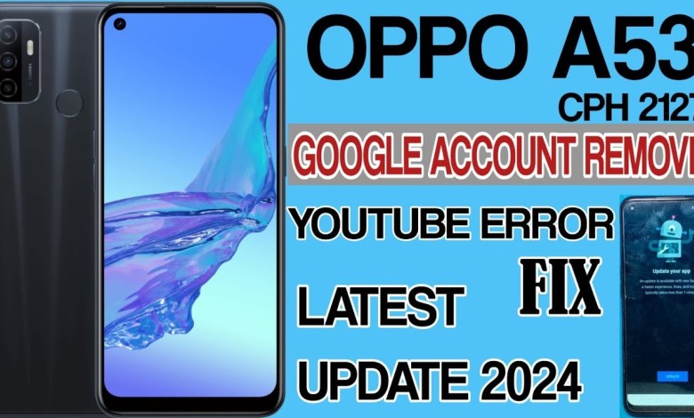 Oppo A53 FRP Bypass without PC | Youtube Update Error Oppo A53 FRP Bypass without PC | Youtube Update Error