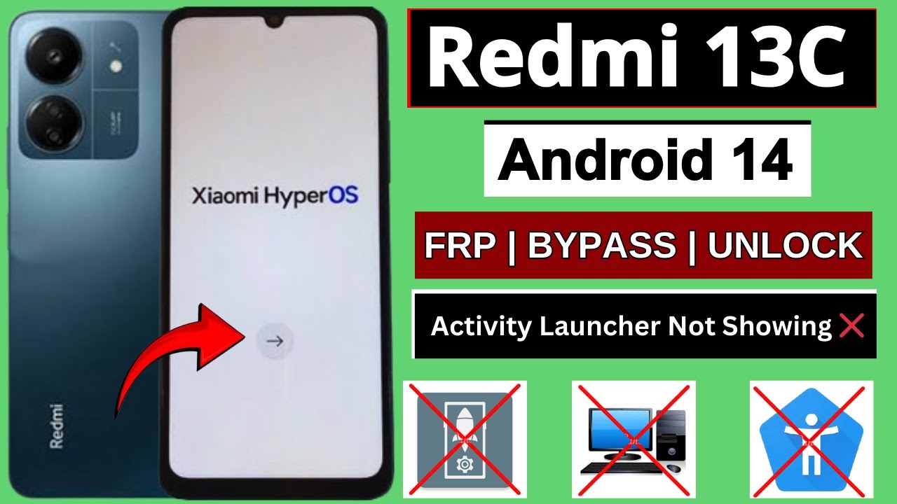 Redmi 13C HyperOs Frp Bypass Android 14 Without PC | Redmi 13C HyperOs Frp Bypass Android 14 Without PC |