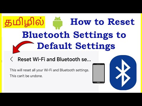 How to Reset Bluetooth Settings to Default settings How to Reset Bluetooth Settings to Default settings
