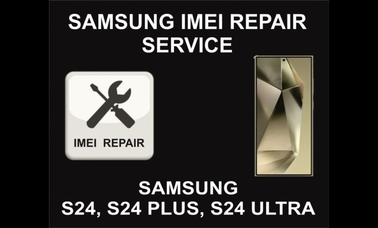 Samsung IMEI Repair, Unbarring, Cleaning Service, S24, Samsung IMEI Repair, Unbarring, Cleaning Service, S24,