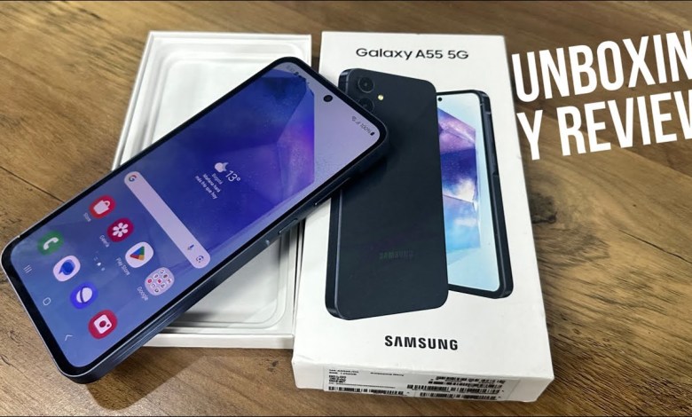 Samsung Galaxy A55 5G: Unboxing y Review EN Samsung Galaxy A55 5G: Unboxing y Review EN