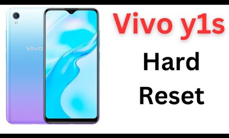 vivo y1s hard reset easy ways. vivo y1s hard reset easy ways.