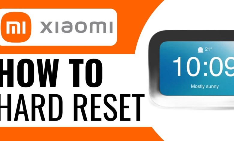 How To Hard Reset Xiaomi Mi Smart Clock – Full Guide How To Hard Reset Xiaomi Mi Smart Clock – Full Guide