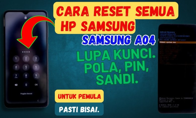 HOW TO HARDRESET ALL SAMSUNG HP SAMSUNG A04 FORGET HOW TO HARDRESET ALL SAMSUNG HP SAMSUNG A04 FORGET