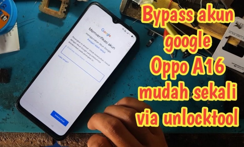 Bypass frp akun google oppo a16 via unlocktool Bypass frp akun google oppo a16 via unlocktool