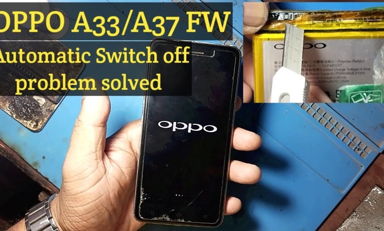 OPPO A33/ A37 Automatic Switch off Problem Solved ! OPPO A33/ A37 Automatic Switch off Problem Solved !