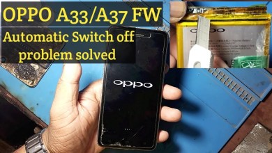OPPO A33/ A37 Automatic Switch off Problem Solved ! OPPO A33/ A37 Automatic Switch off Problem Solved !