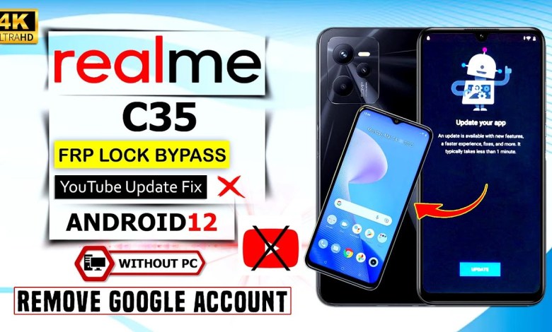 Realme C35 Frp Bypass Youtube Update Problem Android 12 Realme C35 Frp Bypass Youtube Update Problem Android 12