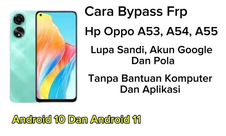 How to Bypass FRP on Oppo A53, A54, A55 Forgot Password, Pattern, How to Bypass FRP on Oppo A53, A54, A55 Forgot Password, Pattern,