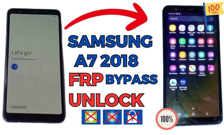 Samsung A7 2018 | Bypass Google Account Full FRP Samsung A7 2018 | Bypass Google Account Full FRP