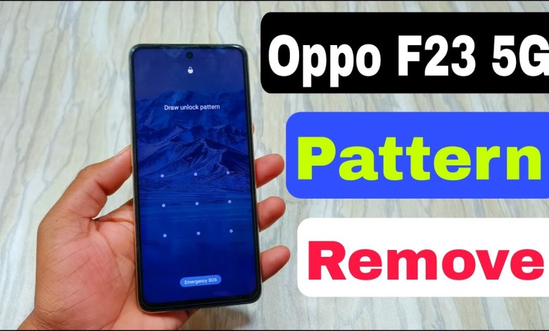 Oppo F23 5g Pattern Lock Kaise Tode | Oppo F23 5g Hard Oppo F23 5g Pattern Lock Kaise Tode | Oppo F23 5g Hard