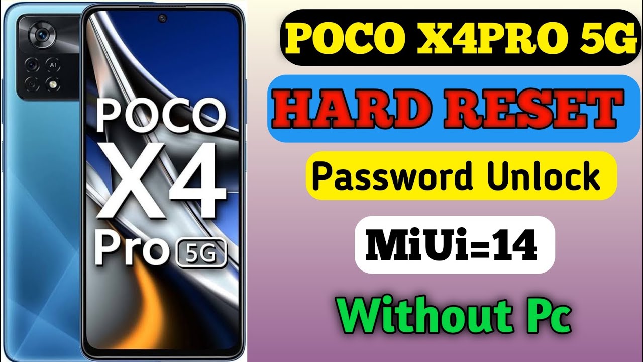Poco X4Pro 5G Hard Reset (MIUI 14) password unlock Poco X4Pro 5G Hard Reset (MIUI 14) password unlock