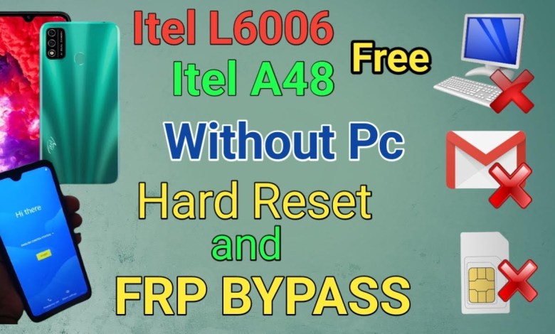 itel l6006 frp bypass || itel l6006 hard reset || itel itel l6006 frp bypass || itel l6006 hard reset || itel