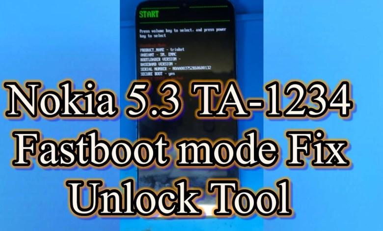 Nokia TA-1234 Fastboot mode Fix (Nokia 5.3) Nokia TA-1234 Fastboot mode Fix (Nokia 5.3)