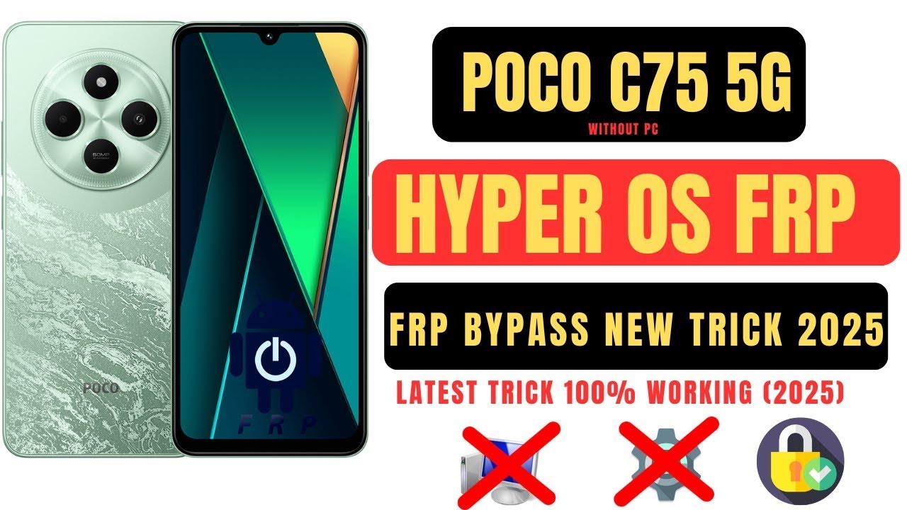 Unlocking Secrets: Curious Guide to Poco C75 5G Android 14 FRP Bypass 2025! Unlocking Secrets: Curious Guide to Poco C75 5G Android 14 FRP Bypass 2025!
