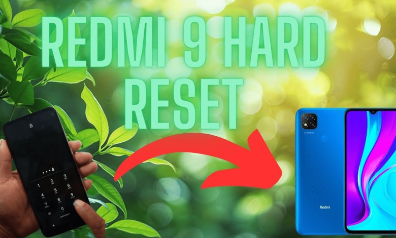 REDMI 9 Hard Reset REDMI 9 PIN/Pattern/Password Unlock REDMI 9 Hard Reset REDMI 9 PIN/Pattern/Password Unlock