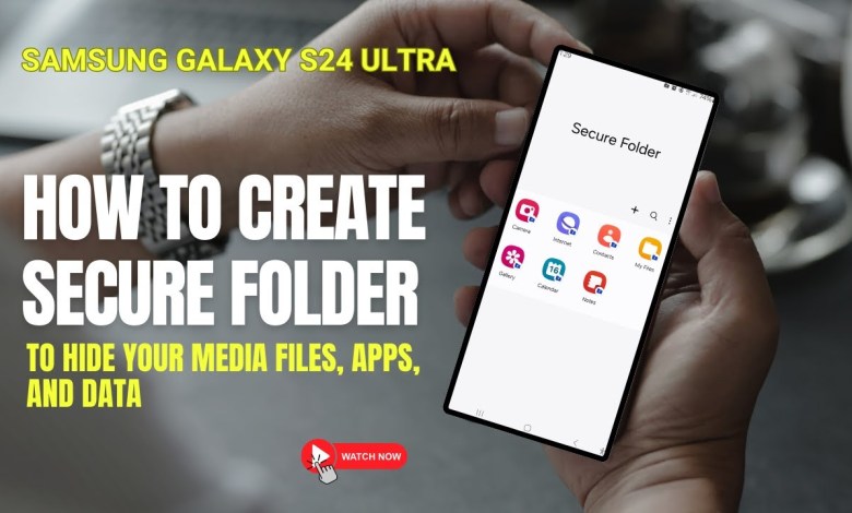 Samsung Galaxy S24 Ultra : How to create secure Samsung Galaxy S24 Ultra : How to create secure