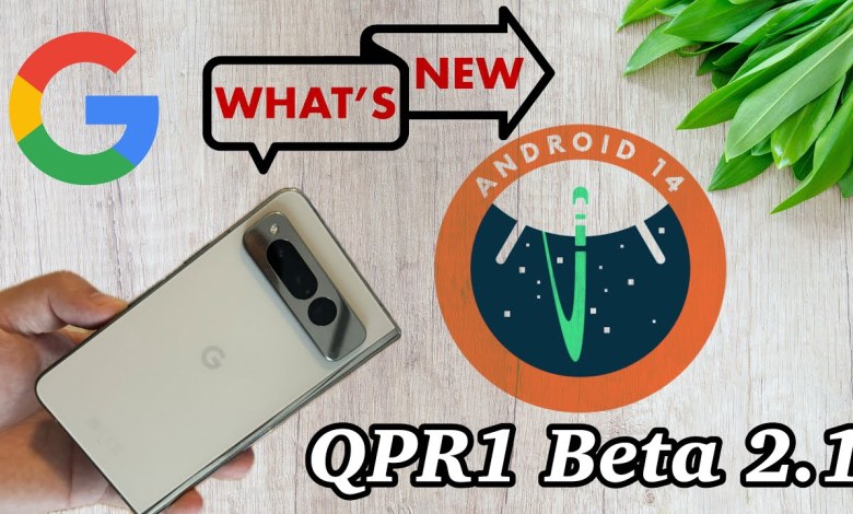 Android 14 QPR1 Beta 2.1 is OUT | Final Touches Before Android 14 QPR1 Beta 2.1 is OUT | Final Touches Before