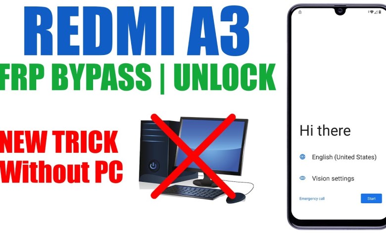 Redmi a3 FRP Bypass – Redmi A3 Google Account Bypass Redmi a3 FRP Bypass – Redmi A3 Google Account Bypass