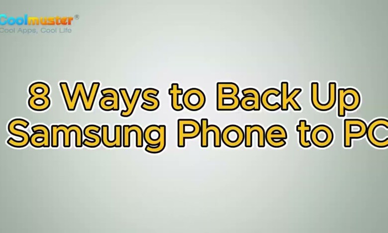 Best 8 Methods on How to Back Up Samsung Phone to Best 8 Methods on How to Back Up Samsung Phone to