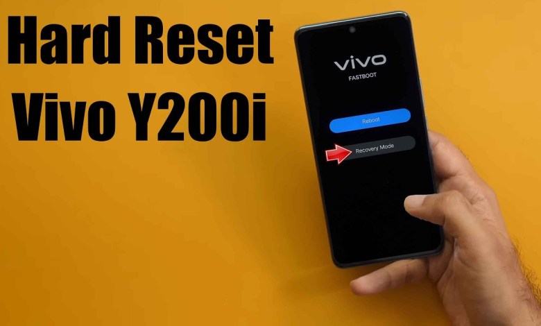 Hard Reset Vivo Y200i | Factory Reset Remove Hard Reset Vivo Y200i | Factory Reset Remove