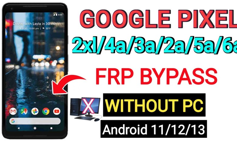 google pixel 2xl frp bypass without pc | google pixel google pixel 2xl frp bypass without pc | google pixel