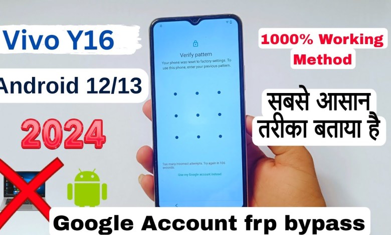 Vivo Y16 Frp Bypass: What’s New in the 2024 Update for Google on Vivo Y16? Vivo Y16 Frp Bypass: What’s New in the 2024 Update for Google on Vivo Y16?