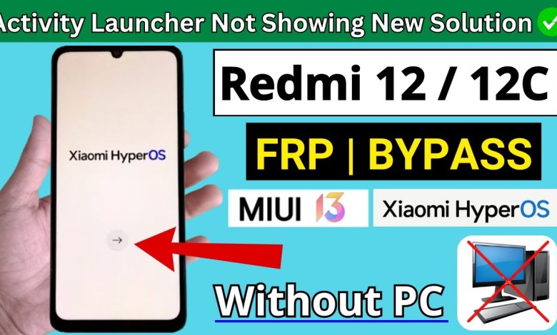 Redmi 12c HyperOs Frp Bypass/Unlock Without PC | All Redmi 12c HyperOs Frp Bypass/Unlock Without PC | All