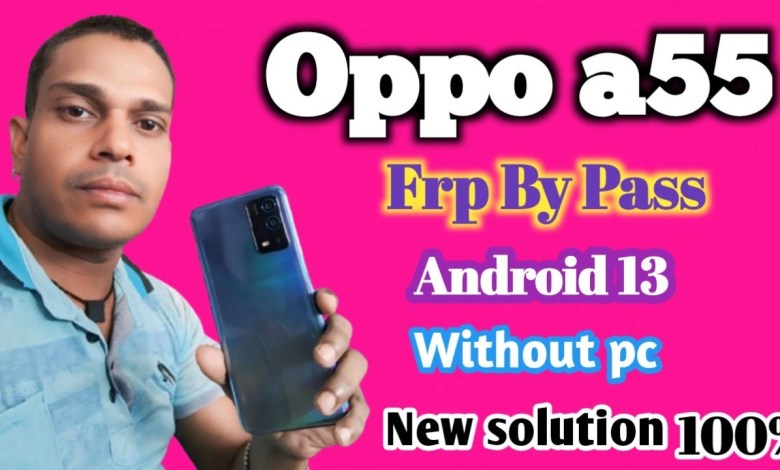 Curious About Bypassing FRP on Oppo A55 with Android 13? Check Out the New Method and Unlock Your Device! Curious About Bypassing FRP on Oppo A55 with Android 13? Check Out the New Method and Unlock Your Device!