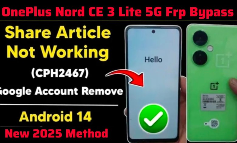 Unlocking Secrets: OnePlus Nord CE 3 Lite FRP Bypass for 2025 – Discover the Untold Tips! Unlocking Secrets: OnePlus Nord CE 3 Lite FRP Bypass for 2025 – Discover the Untold Tips!